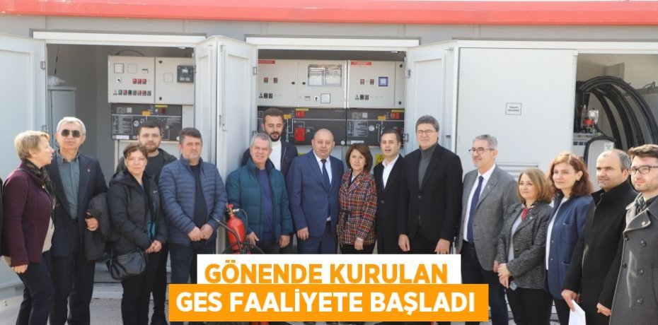 GÖNENDE KURULAN GES FAALİYETE BAŞLADI