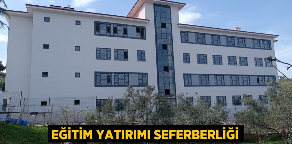 Eğitim Yatırımı Seferberliği