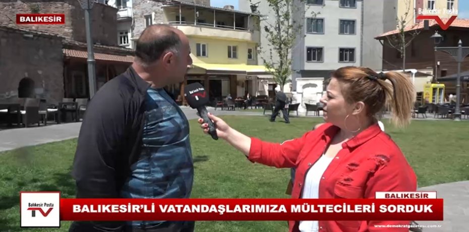 BALIKESİR'Lİ VATANDAŞLARIMIZA MÜLTECİLERİ SORDUK...3