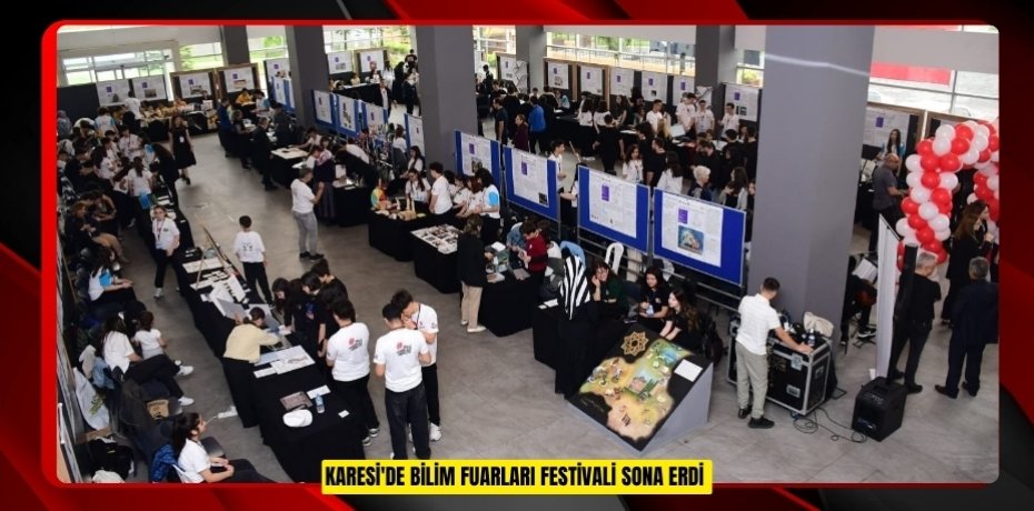 Karesi'de Bilim Fuarları Festivali sona erdi  