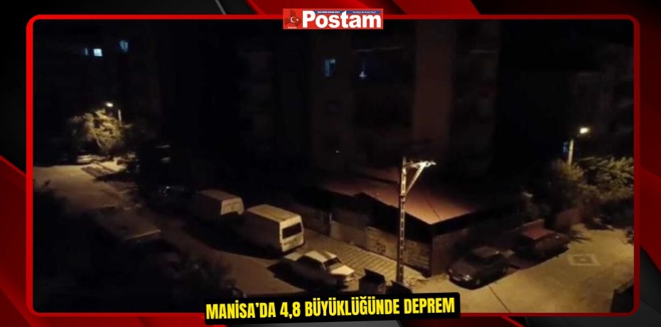 Manisa’da 4,8 büyüklüğünde deprem 