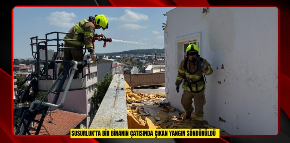 Susurluk'ta bir binanın çatısında çıkan yangın söndürüldü  
