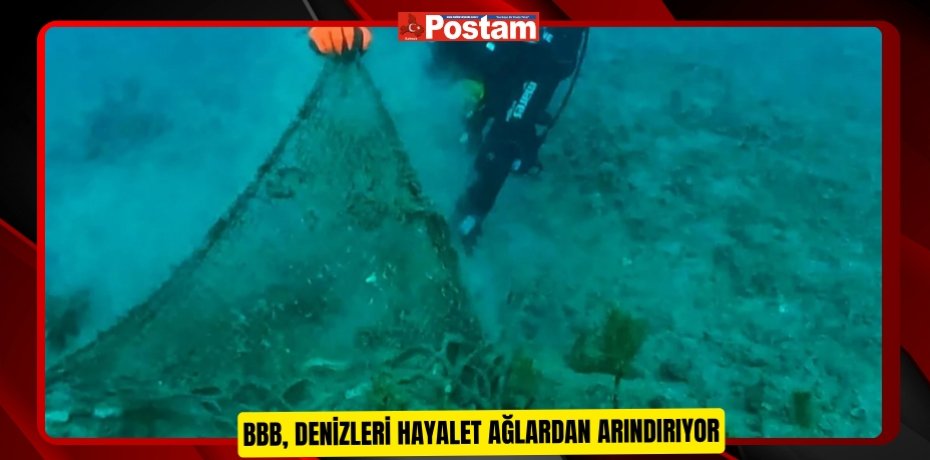 BBB, denizleri hayalet ağlardan arındırıyor