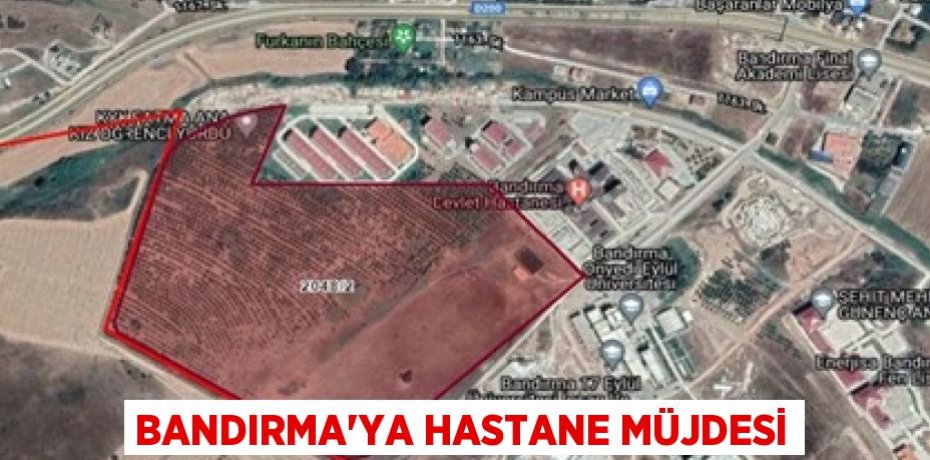 Bandırma’ya Hastane Müjdesi