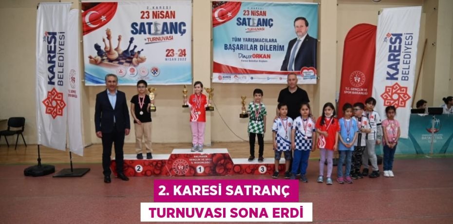 2. KARESİ SATRANÇ  TURNUVASI SONA ERDİ