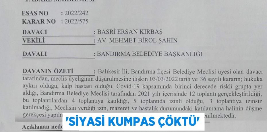 “SİYASİ KUMPAS ÇÖKTÜ”