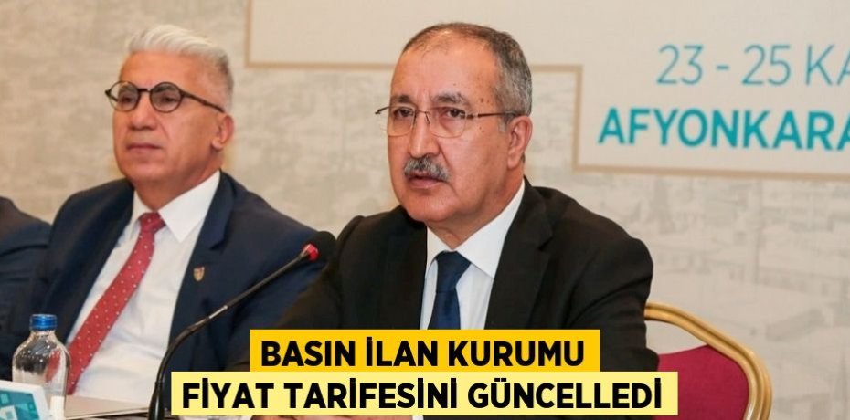 BASIN İLAN KURUMU FİYAT TARİFESİNİ GÜNCELLEDİ