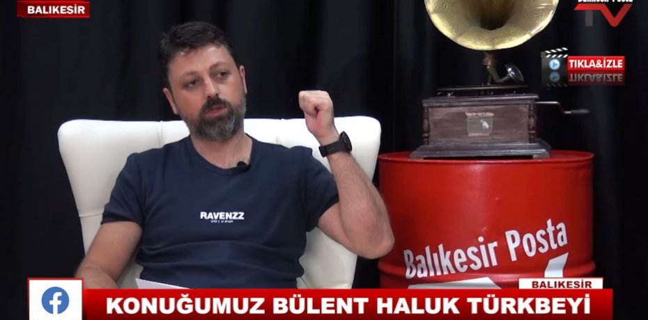 KONUĞUMUZ BÜLENT HALUK TÜRKBEYİ 13