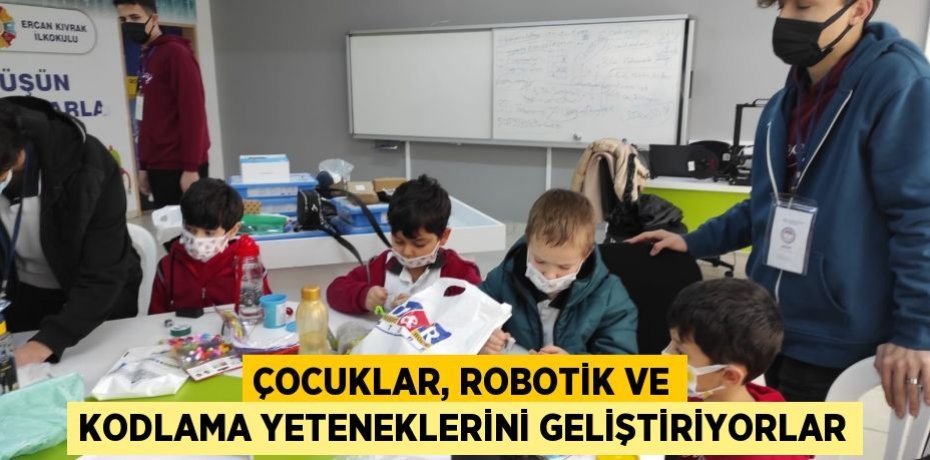 Çocuklar, robotik ve kodlama yeteneklerini geliştiriyorlar