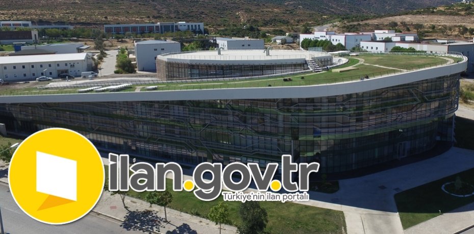 İzmir Yüksek Teknoloji Enstitüsü 4/B Sözleşmeli Personel alacak