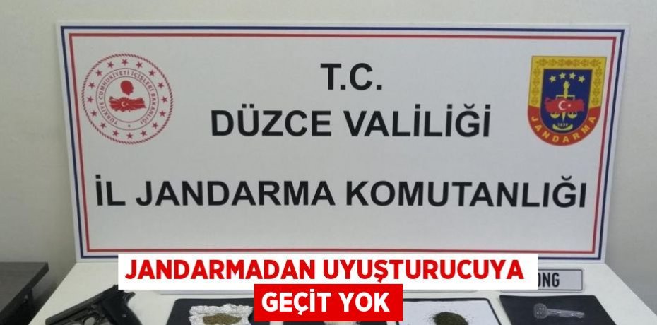 JANDARMADAN UYUŞTURUCUYA GEÇİT YOK