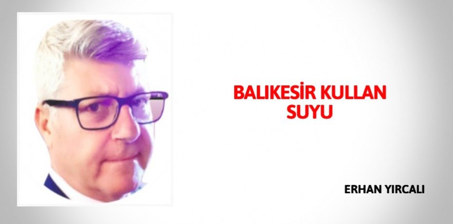 BALIKESİR KULLAN SUYU