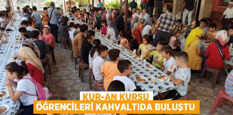 Kur-an kursu öğrencileri kahvaltıda buluştu