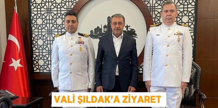 Vali Şıldak'a Ziyaret
