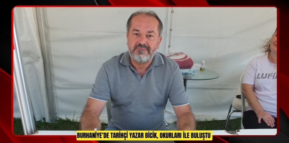 Burhaniye’de Tarihçi Yazar Bicik, okurları ile buluştu  