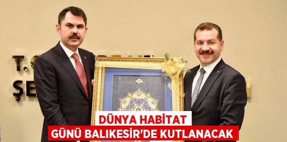 Dünya Habitat Günü Balıkesir’de kutlanacak