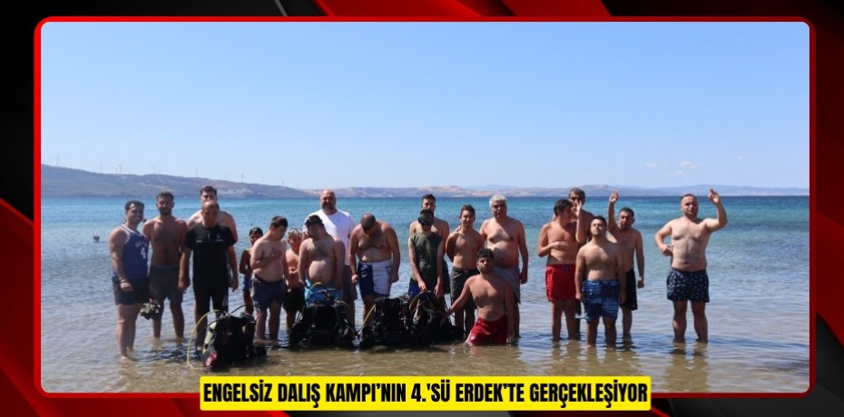 Engelsiz Dalış Kampı’nın 4.'sü Erdek’te gerçekleşiyor