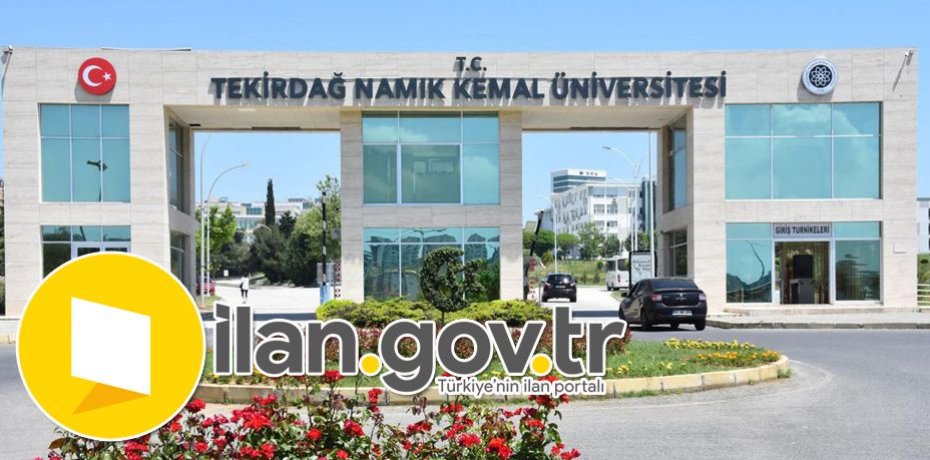 Tekirdağ Namık Kemal Üniversitesi 2 Öğretim Üyesi Alacak