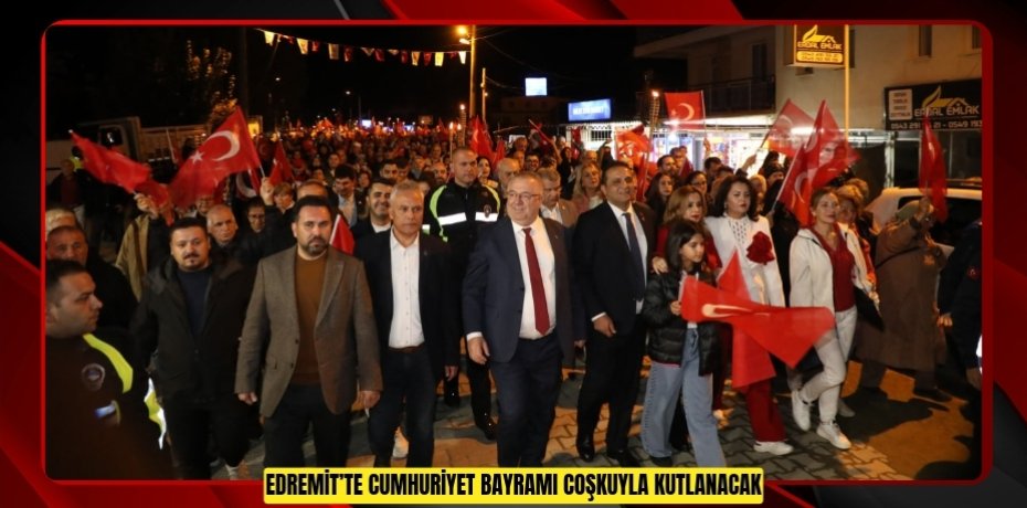 Edremit’te Cumhuriyet Bayramı coşkuyla kutlanacak