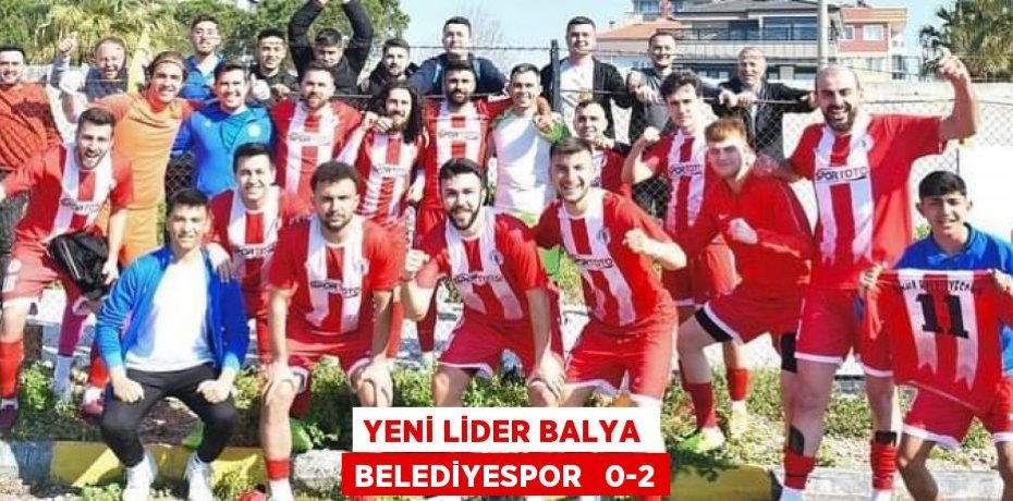 YENİ LİDER BALYA BELEDİYESPOR   0-2