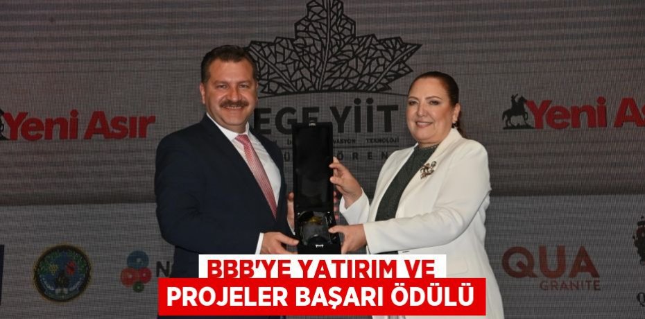 BBB’ye Yatırım ve Projeler Başarı Ödülü