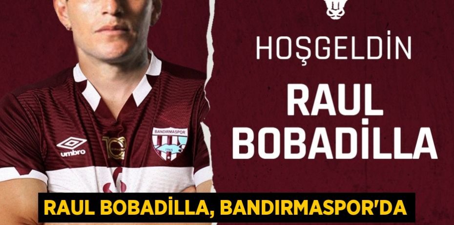 Raul Bobadilla, Bandırmaspor'da