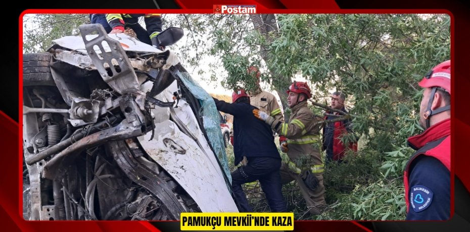 PAMUKÇU MEVKİİ’NDE KAZA