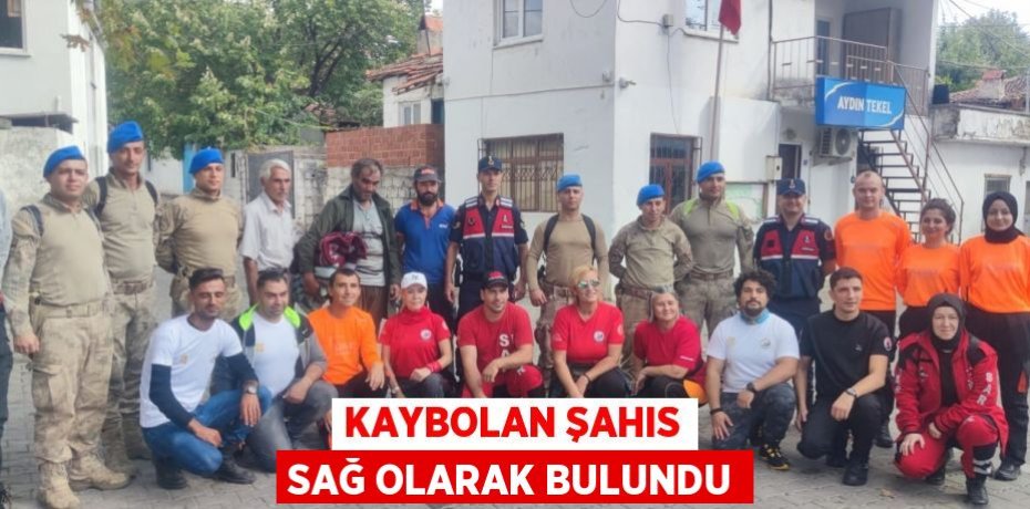 Kaybolan şahıs sağ olarak bulundu