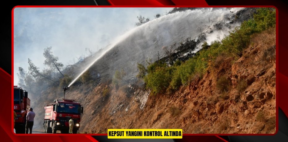 Kepsut yangını kontrol altında