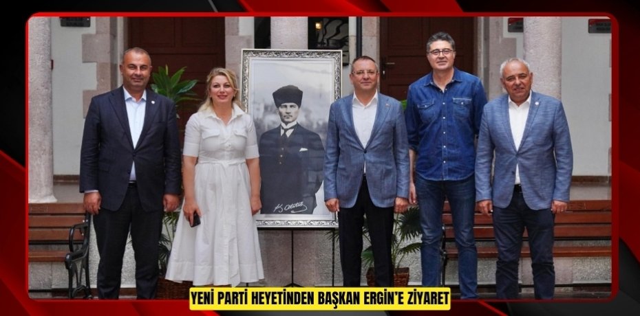 YENİ PARTİ HEYETİNDEN BAŞKAN ERGİN’E ZİYARET