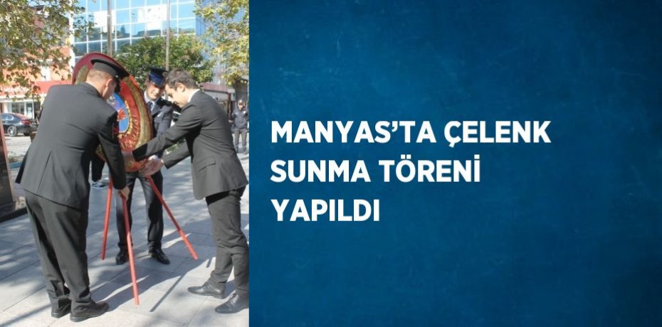 MANYAS’TA ÇELENK SUNMA TÖRENİ YAPILDI