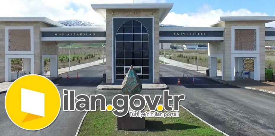 Muş Alparslan Üniversitesi 9 Öğretim Üyesi Alıyor