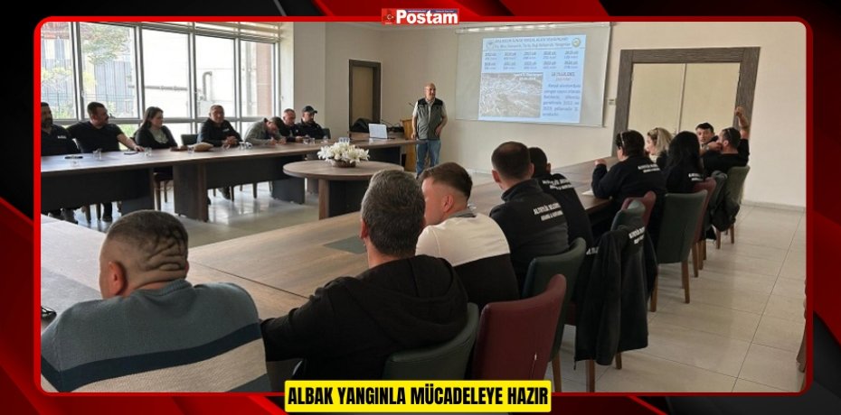 ALBAK YANGINLA MÜCADELEYE HAZIR