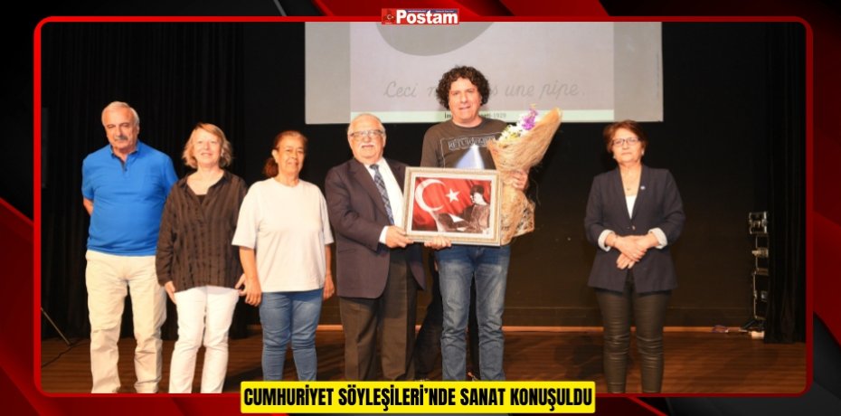 CUMHURİYET SÖYLEŞİLERİ’NDE SANAT KONUŞULDU