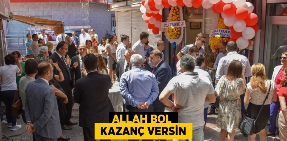 ALLAH BOL  KAZANÇ VERSİN
