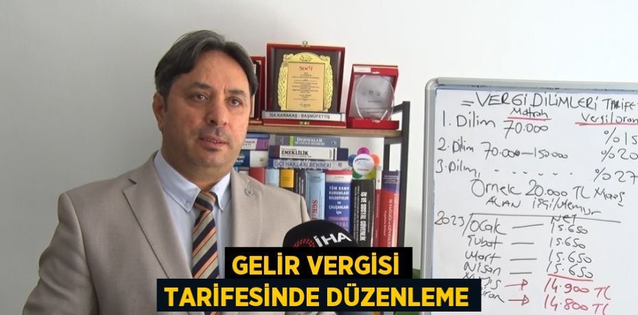 GELİR VERGİSİ TARİFESİNDE DÜZENLEME