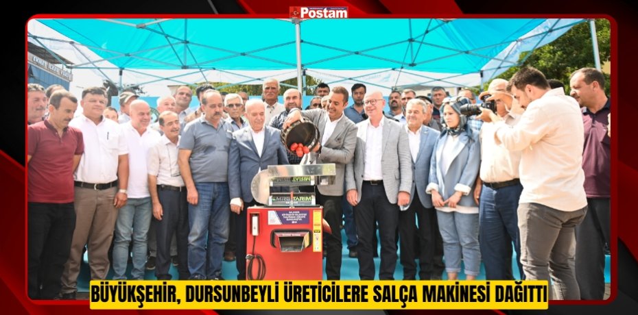 BÜYÜKŞEHİR, DURSUNBEYLİ ÜRETİCİLERE SALÇA MAKİNESİ DAĞITTI
