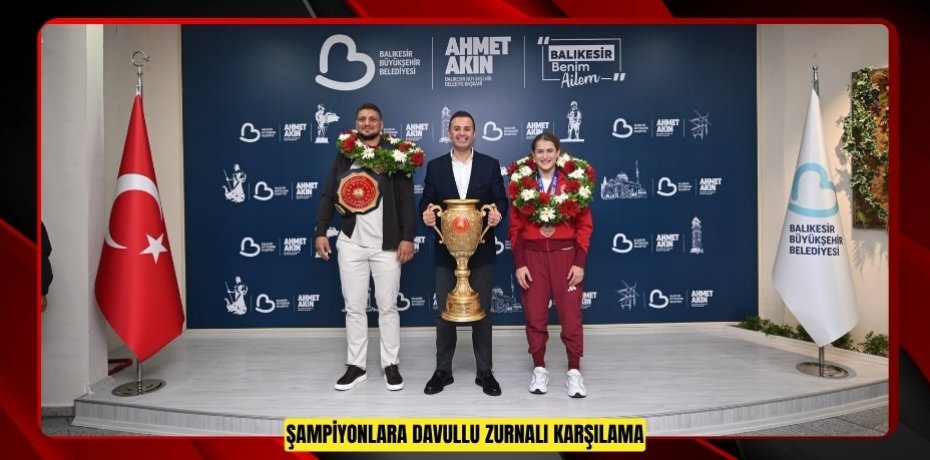 ŞAMPİYONLARA DAVULLU ZURNALI KARŞILAMA