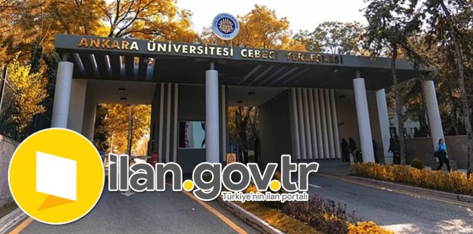 Ankara Üniversitesi 11 Öğretim Görevlisi Alacak
