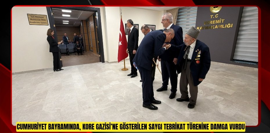Cumhuriyet Bayramında, Kore Gazisi’ne gösterilen saygı tebrikat törenine damga vurdu