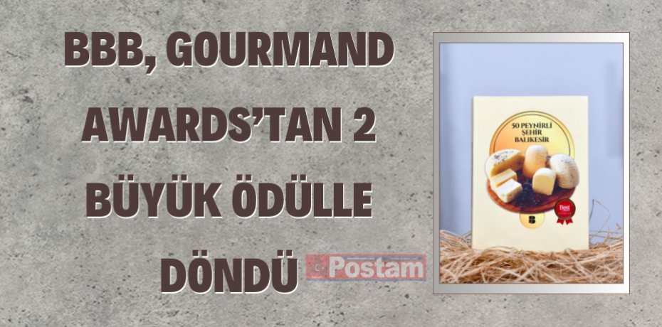 BBB, Gourmand Awards’tan 2 büyük ödülle döndü