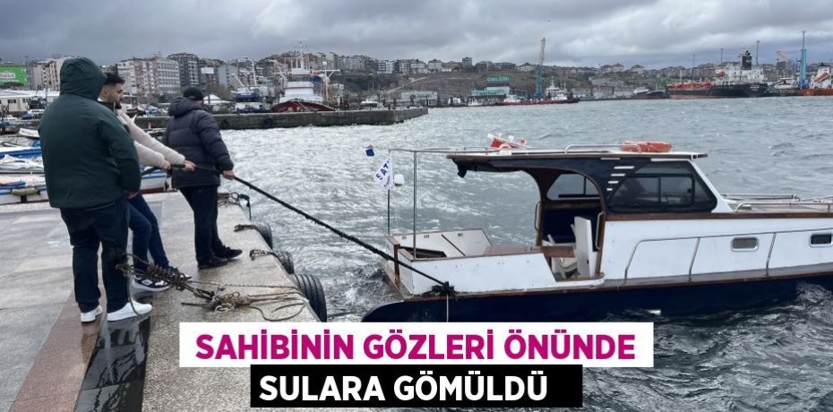  Sahibinin gözleri önünde sulara gömüldü  