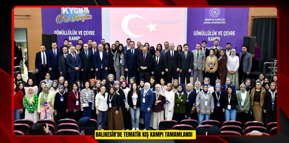 Balıkesir'de tematik kış kampı tamamlandı  