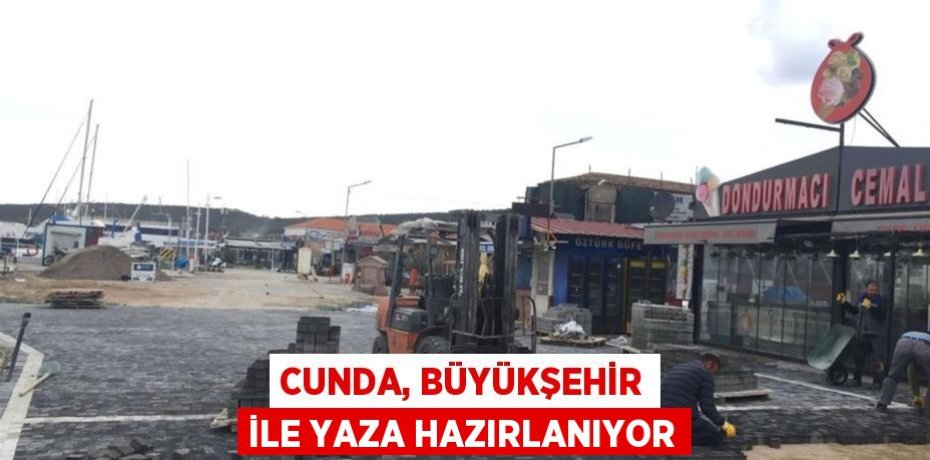 Cunda, Büyükşehir ile yaza hazırlanıyor