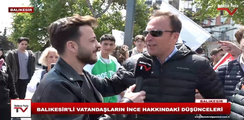 BALIKESİR'Lİ VATANDAŞLARIN MUHARREM İNCE HAKKINDAKİ DÜŞÜNCELERİ