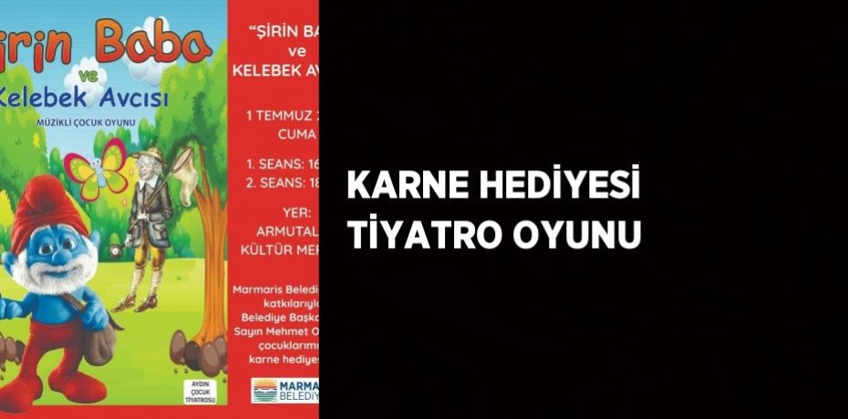KARNE HEDİYESİ TİYATRO OYUNU