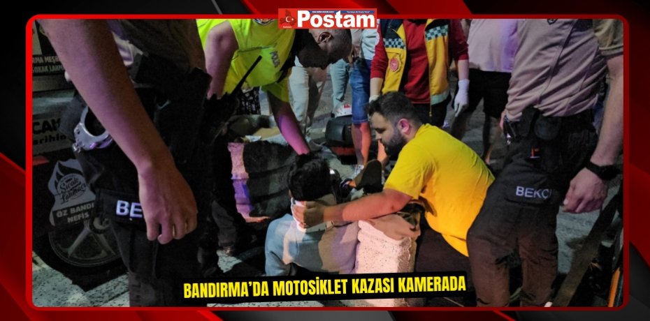 Bandırma’da motosiklet kazası kamerada