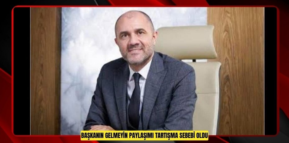 Başkanın "Gelmeyin" paylaşımı tartışma sebebi oldu