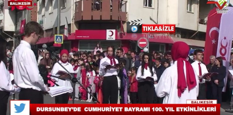 DURSUNBEY’DE  CUMHURİYET BAYRAMI 100. YIL ETKİNLİKLERİ