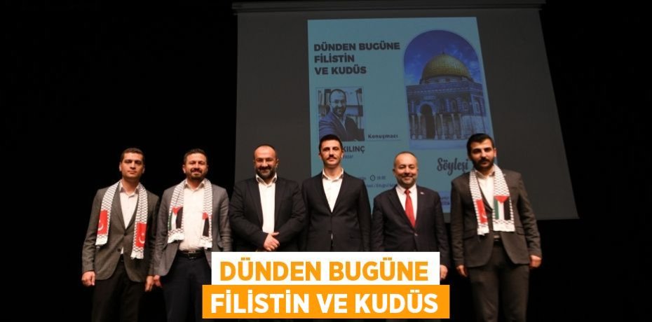 Dünden Bugüne Filistin ve Kudüs